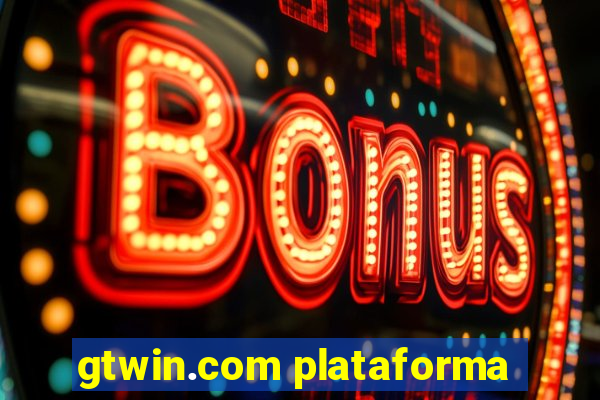 gtwin.com plataforma